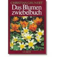 Christian Grunert Das Blumenzwiebelbuch