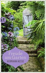 Hermann Hesse Freude am Garten