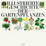 Hobhouse, Illustrierte Geschichte der Gartenpflanzen