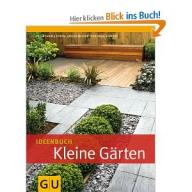 Janke, Ideenbuch Kleine Gärten 