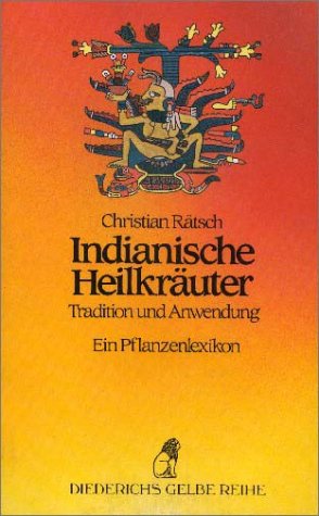 Rätsch Indianische Heilkräuter