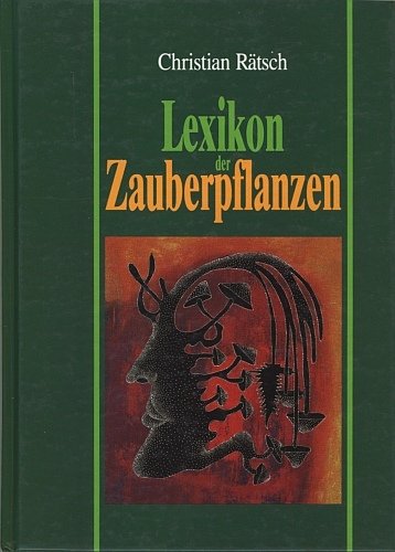 Rätsch Lexkon der Zauberpflanzen