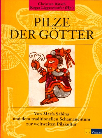 Rätsch Pilze der Götter