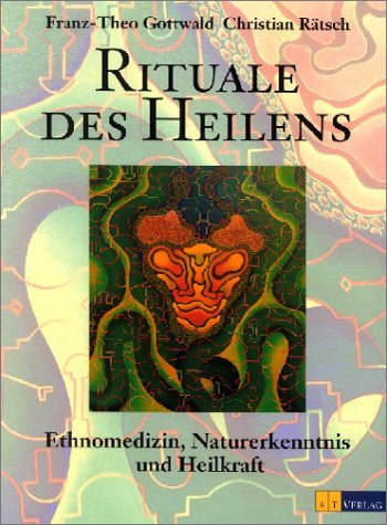 Rätsch Rituale des Heilens