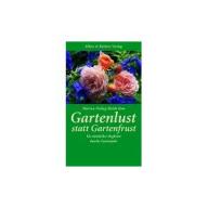 Rau, Gartenlust statt Gartenfrust