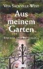 Vita Sackville-West Aus meinem Garten