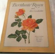 Trechslin Berühmte Rosen und ihre Geschichte