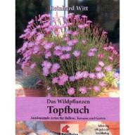 Witt, Wildpflanzen-Topfbuch