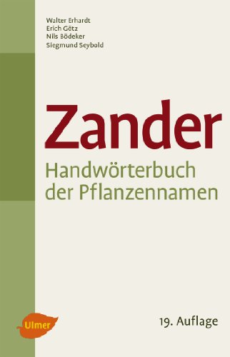 Zander Handwörterbuch der Pflanzennamen