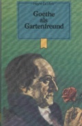 Goethe als Gartenfreund